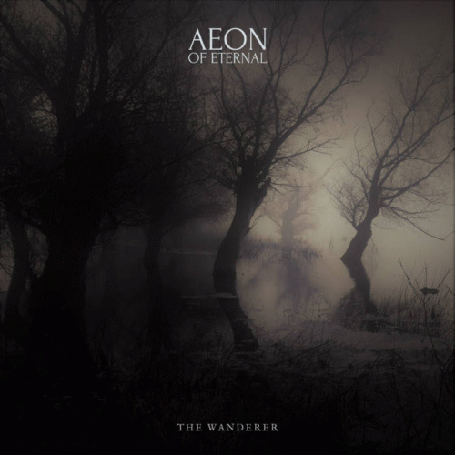 Aeon Of Eternal : The Wanderer